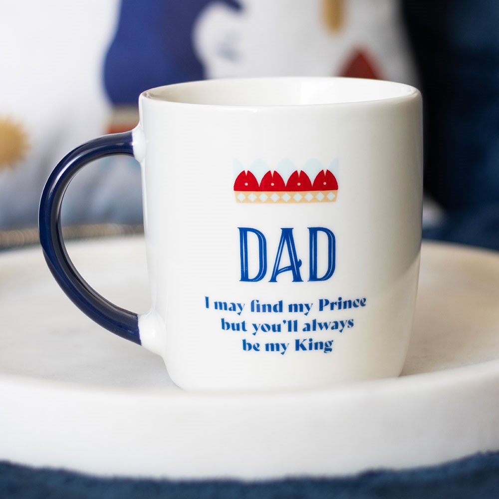 Dad You'll Be My King Ceramic Mug - Image 4