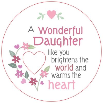 Wonderful Daughter Piece of My Heart Magnet