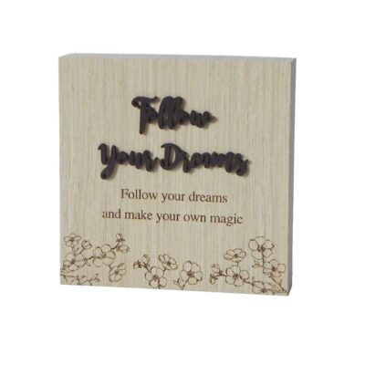 Follow Your Dreams Wishes Wooden Plaque CLEARANCE