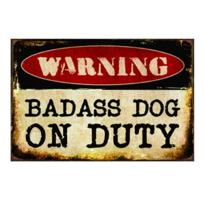 Bad Ass Dog Metal Wall Art