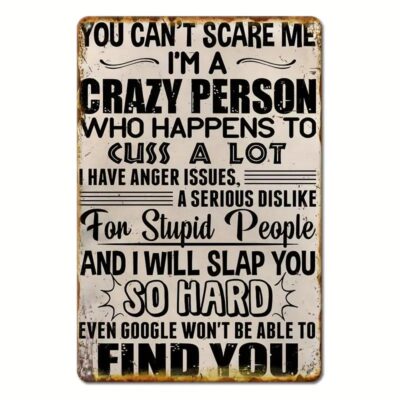Crazy Person Metal Wall Art